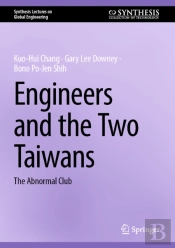 Engineers And The Two Taiwans