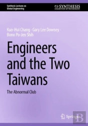 Engineers And The Two Taiwans