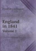 England In 1841 Volume 1