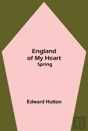 England Of My Heart : Spring