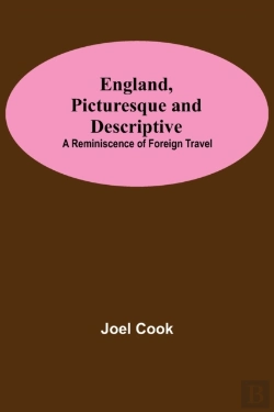 Bertrand.pt - England, Picturesque And Descriptive: A