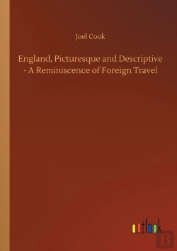 Bertrand.pt - England, Picturesque And Descriptive - A Reminiscence Of Foreign Travel
