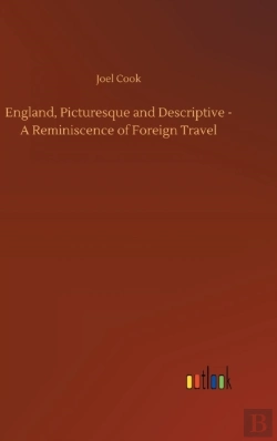 Bertrand.pt - England, Picturesque And Descriptive - A Reminiscence Of Foreign Travel