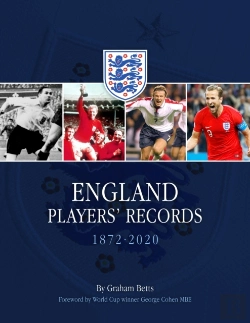 Bertrand.pt - England Players' Records 1872 - 2020 Limited Edition