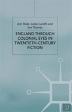 Bertrand.pt - England Through Colonial Eyes In Twentieth-Century Fiction