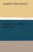 England'S Case Against Home Rule