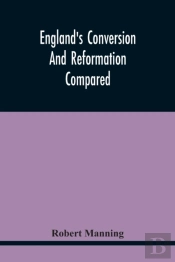 England'S Conversion And Reformation Compared