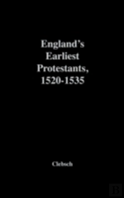 Bertrand.pt - England'S Earliest Protestants, 1520-1535