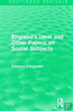 Bertrand.pt - England'S Ideal And Other Papers On Social Subjects