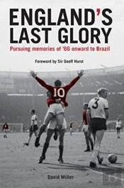England'S Last Glory