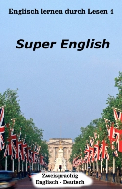 Bertrand.pt - Englisch Lernen Durch Lesen 1: Super Eng