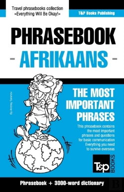 Bertrand.pt - English-Afrikaans Phrasebook And 3000-Word Topical Vocabulary