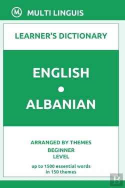 Bertrand.pt - English-Albanian Learner'S Dictionary (Arranged By Themes, Beginner Level)