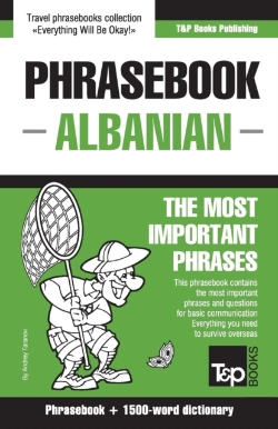 Bertrand.pt - English-Albanian Phrasebook And 1500-Word Dictionary