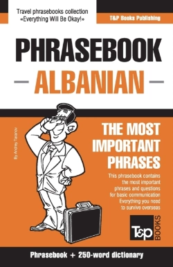 Bertrand.pt - English-Albanian Phrasebook And 250-Word Mini Dictionary