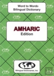 English-Amharic & Amharic-English Word-To-Word Dictionary
