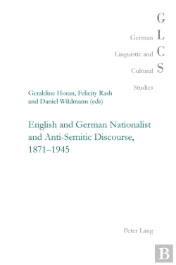 Bertrand.pt - English And German Nationalist And Anti-Semitic Discourse, 1871-1945