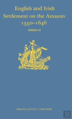 Bertrand.pt - English And Irish Settlement On The River Amazon 1550-1646