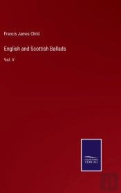 English And Scottish Ballads