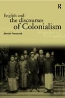 English And The Discourses Of Colonialism