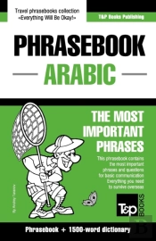English-Arabic Phrasebook And 1500-Word Dictionary