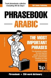 English-Arabic Phrasebook And 250-Word Mini Dictionary