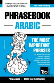 English-Arabic Phrasebook And 3000-Word Topical Vocabulary