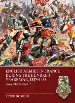 Bertrand.pt - English Armies In France During The Hundred Years War, 1337-1453