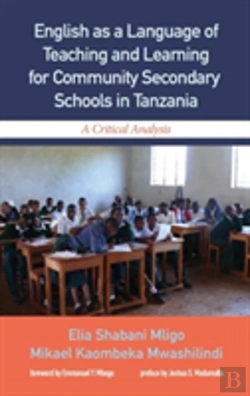 Bertrand.pt - English As A Language Of Teaching And Learning For Community Secondary Schools In Tanzania