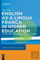 English As A Lingua Franca In Higher Education