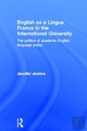English As A Lingua Franca In The International University
