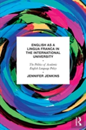 English As A Lingua Franca In The International University
