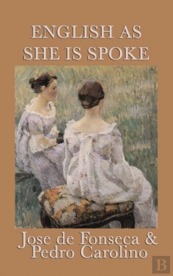 Bertrand.pt - English As She Is Spoke
