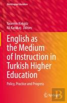 English As The Medium Of Instruction In Turkish Higher Education