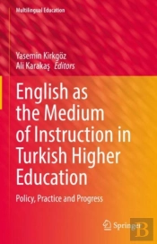 English As The Medium Of Instruction In Turkish Higher Education
