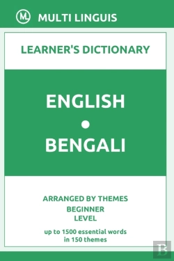 Bertrand.pt - English-Bengali Learner'S Dictionary (Arranged By Themes, Beginner Level)