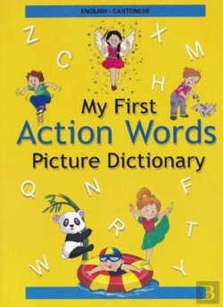 Bertrand.pt - English-Cantonese - My First Action Words Picture Dictionary