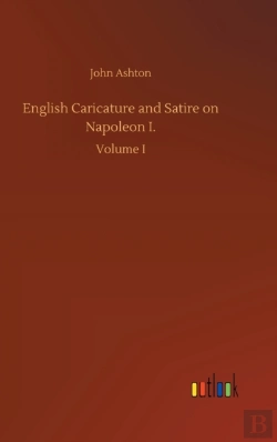 Bertrand.pt - English Caricature And Satire On Napoleon I.