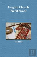 English Church Needlework