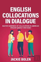 English Collocations In Dialogue