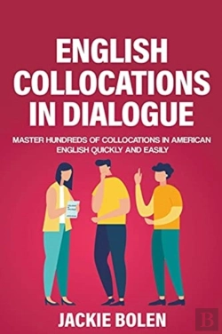 Bertrand.pt - English Collocations In Dialogue