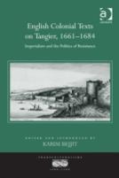 English Colonial Texts On Tangier, 1661-1684