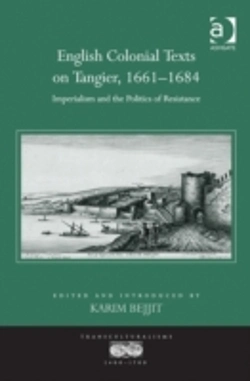 Bertrand.pt - English Colonial Texts On Tangier, 1661-1684