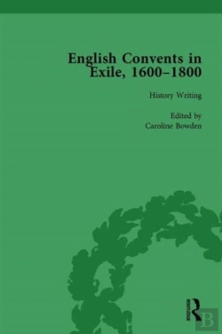 Bertrand.pt - English Convents In Exile, 1600-1800, Part I, Vol 1