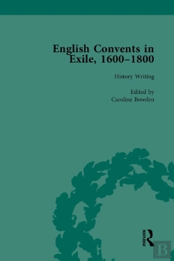Bertrand.pt - English Convents In Exile, 1600-1800, Part I, Vol 1