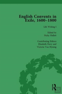 Bertrand.pt - English Convents In Exile, 1600-1800, Part I, Vol 3