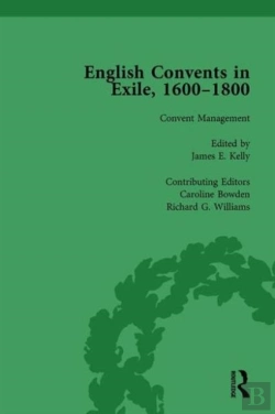 Bertrand.pt - English Convents In Exile, 1600â€“1800, Part Ii, Vol 5