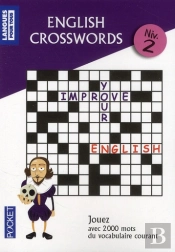 English Crosswords Niveau 2 ; Mots Croises En Anglais ; Jouez Avec 100 Mots Du Vocabulaire Courant