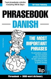 English-Danish Phrasebook And 3000-Word Topical Vocabulary