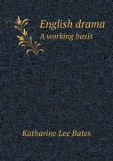 English Drama A Working Basis
